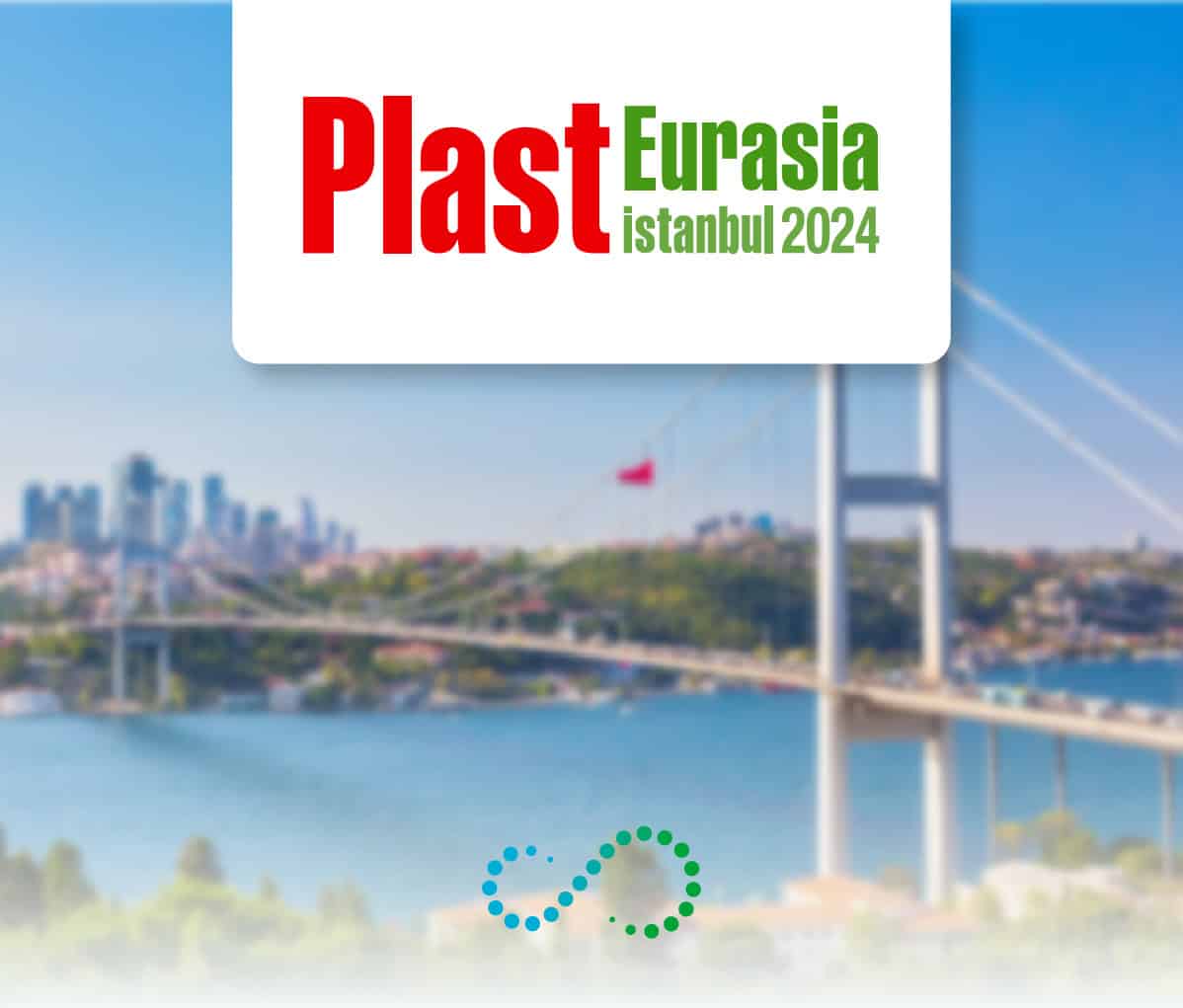 Plast Eurasia 2024’de Bize Katılın!